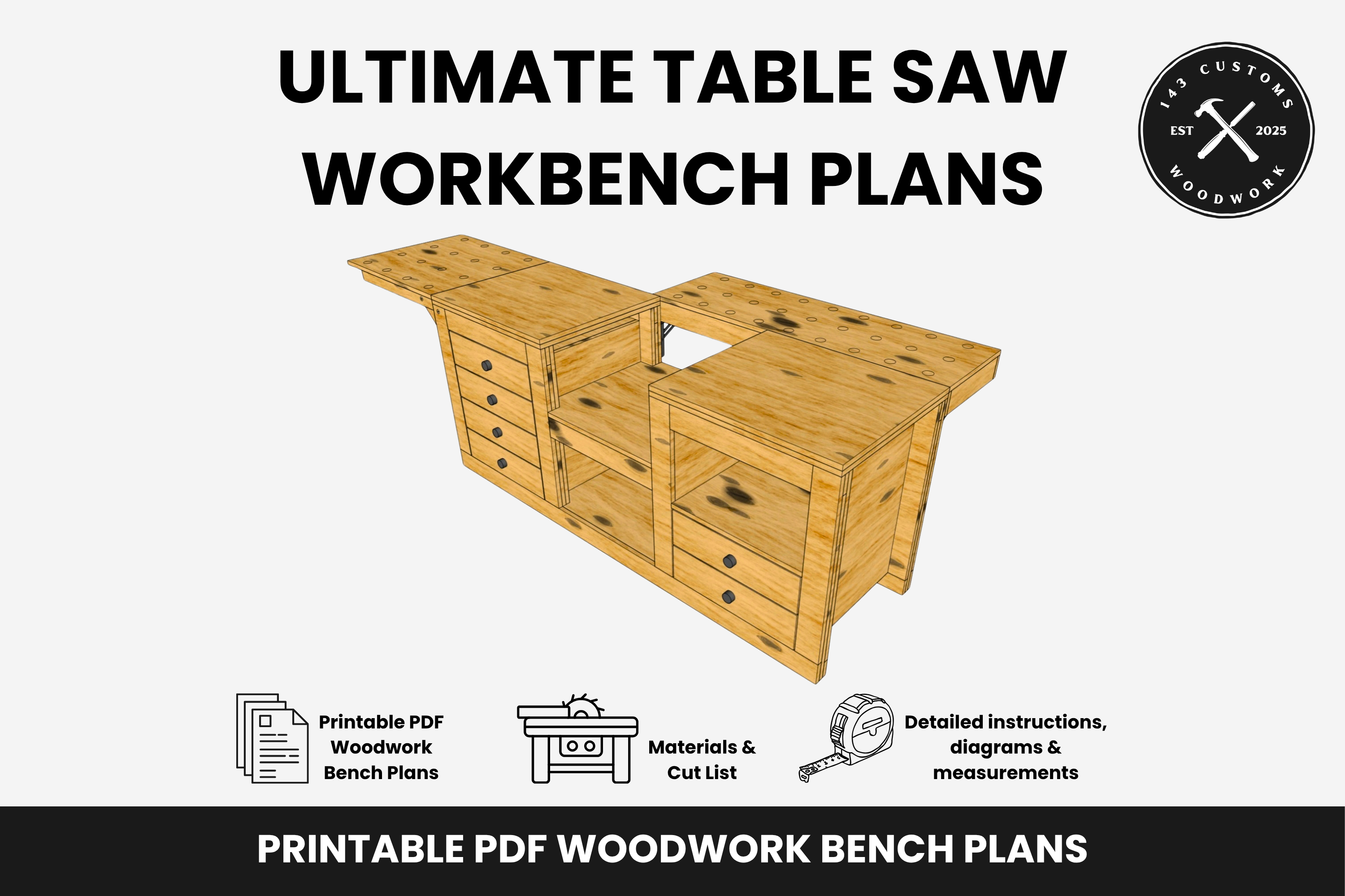 Ultimate Table Saw Workbench Plans